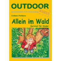 Allein im Wald: Survival für Kinder