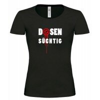 Dosensüchtig - Girlie Shirt (schwarz)