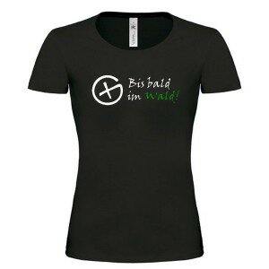 Bis bald im Wald - Girlie Shirt (schwarz)